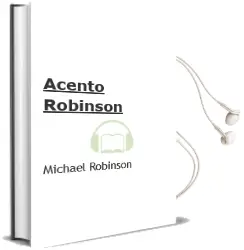 Descargar AudioLibro Acento Robinson de Michael Robinson año 2015