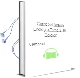 Descargar AudioLibro Campbell-Walsh Urologia, Tomo 2, 10ª Edición de Campbell año 2015