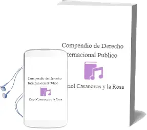 Descargar AudioLibro Compendio de Derecho Internacional Público de Oriol Casanovas Y La Rosa año 2015