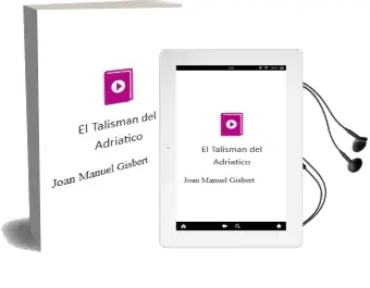 Descargar AudioLibro El Talismán del Adriático de Joan Manuel Gisbert año 2015