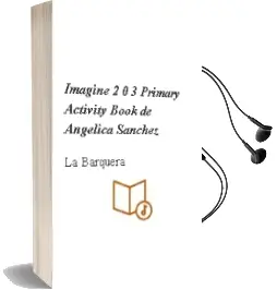 Descargar AudioLibro Imagine 2.0 - 3. Primary. Activity Book  de Angélica Sánchez De La Barquera año 2015