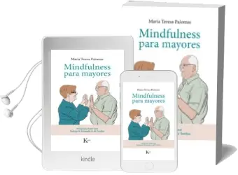 Descargar AudioLibro Mindfulness para Mayores de Maria Teresa Palomas Peix año 2015