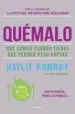 AudioLibro Quemalo: Que Comer Cuando Tienes que Perder Peso Rapido de Haylie Pomroy