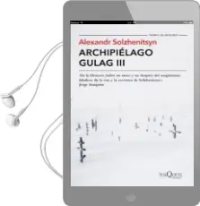 Descargar AudioLibro Archipielago Gulag iii de Aleksandr Solzhenitsyn año 2015