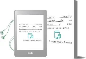 Descargar AudioLibro Avísale, Freddy. Historia de un Hombre y sus Razones 1943-1973 de Lautaro Núñez Atencio año 2015