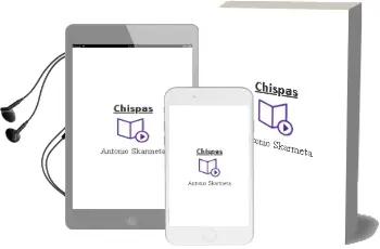 Descargar AudioLibro Chispas de Antonio Skármeta año 2015