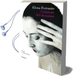 Descargar AudioLibro Cronicas del Desamor de Elena Ferrante año 2015