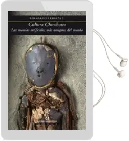 Descargar AudioLibro Cultura Chinchorro, las Momias Artificiales más Antiguas del Mundo de Bernardo Arriaza año 2015