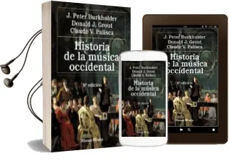Descargar AudioLibro Historia de la Musica Occidental (8ª Ed.) de J. Peter Burkholder año 2015