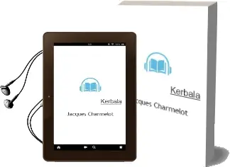 Descargar AudioLibro Kerbala de Jacques Charmelot año 2015