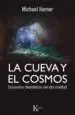 AudioLibro La Cueva y el Cosmos: Encuentros Chamanicos con Otra Realidad de Michael Harner