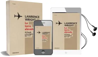 Descargar AudioLibro La Torre Elevada. al Qaeda y los Origenes del 11s de Lawrence Wright año 2015