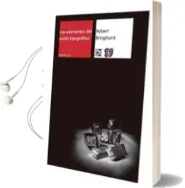 Descargar AudioLibro Los Elementos del Estilo Tipografico (2ª Ed.) de Robert Bringhurst año 2015