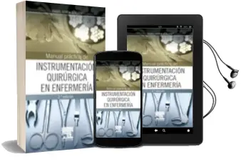 Descargar AudioLibro Manual Practico de Instrumentacion Quirurgica en Enfermeria (2ª Ed.) de I. Serra Guillen año 2015