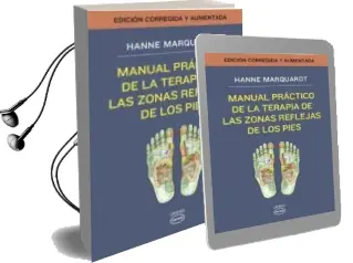 Descargar AudioLibro Manual Practico: Zonas Reflejas Pies de Hanne Marquardt año 2015