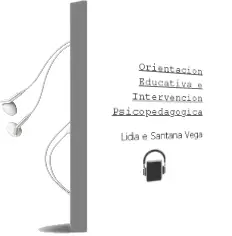 Descargar AudioLibro Orientación Educativa e Intervención Psicopedagógica de Lidia E. Santana Vega año 2015