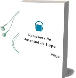 Descargar AudioLibro Romances de Juventud de Lope De Vega año 2015