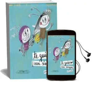 Descargar AudioLibro Te Quiero (Casi Siempre) de Anna Llenas año 2015