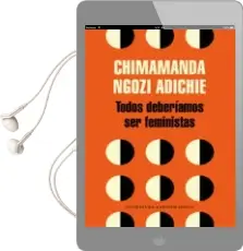 Descargar AudioLibro Todos Deberiamos ser Feministas de Chimamanda Ngozi Adichie año 2015