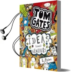 Descargar AudioLibro Tom Gates 4 : Ideas (Casi) Geniales de Liz Pichon año 2015