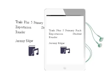 Descargar AudioLibro Trails Plus 5. Primary. [Pack Exportacion] (Student - Reader)  de Jeremy Edgar año 2015