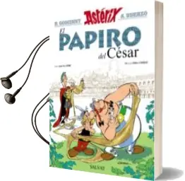 Descargar AudioLibro Asterix: El Papiro del Cesar de Rene Goscinny año 2015