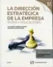 AudioLibro Direccion Estrategica de la Empresa. Teoria y Aplicaciones 2015 (5ª Ed.) de Jose A. Navas Lopez