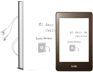 Descargar AudioLibro El Baño de Carlota de Lucía Serrano año 2015