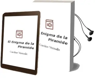 Descargar AudioLibro El Enigma de la Pirámide de Caroline Vermalle año 2015