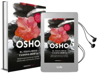Descargar AudioLibro El Equilibrio Cuerpo-Mente de Osho año 2015