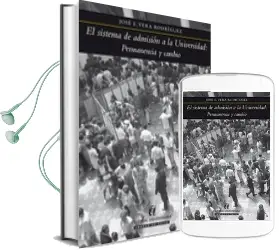 Descargar AudioLibro El Sistema de Admisión a la Universaidad, Permanencia y Cambio de José Vera año 2015
