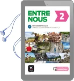 Descargar AudioLibro Entre Nous 2 - Livre de l Eleve + Cahier d Activites + cd de Varios Autores año 2015