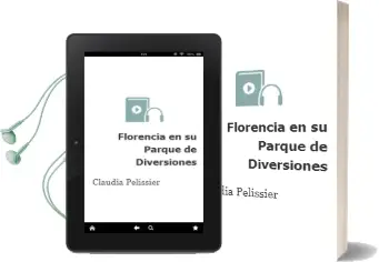 Descargar AudioLibro Florencia en su Parque de Diversiones de Claudia Pélissier año 2015