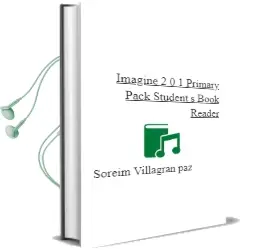 Descargar AudioLibro Imagine 2.0, 1. Primary. Pack. Student\'S Book + Reader  de Soreim Villagrán Paz año 2015