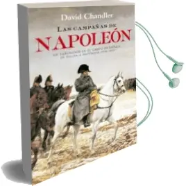Descargar AudioLibro Las Campañas de Napoleón de David Chandler año 2015