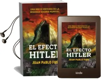 Descargar AudioLibro (Pe) el Efecto Hitler: Una Breve Historia de la Segunda Guerra Mundial de Juan Pablo Fusi año 2015