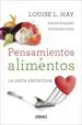 AudioLibro Pensamientos y Alimentos: La Dieta Definitiva de Louise L. Hay; Ahlea Khadro