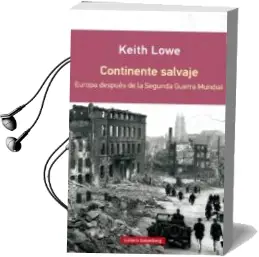 Descargar AudioLibro Continente Salvaje (Rustica): Europa Despues de la Segunda Guerra Mundial de Keith Lowe año 2015