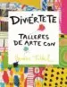AudioLibro Diviértete Talleres de Arte con Herve Tullet de Herve Tullet