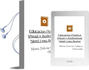 Descargar AudioLibro Educación Plástica, Visual y Audiovisual. Nivel i. Eso. Anaya de María Dolores Callejón Chinchilla año 2015
