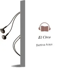 Descargar AudioLibro El Circo de Bertina Araya año 2015