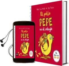 Descargar AudioLibro El Pollo Pepe va al Colegio de Nick Denchfield año 2015