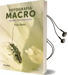 Descargar AudioLibro Fotografia Macro de Fran Nieto año 2015