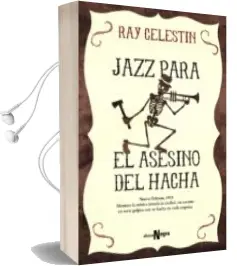 Descargar AudioLibro Jazz para el Asesino del Hacha de Ray Celestin año 2015