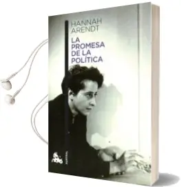 Descargar AudioLibro La Promesa de la Politica de Hannah Arendt año 2015