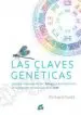 AudioLibro Las Claves Geneticas: La Nueva Interpretacion del i Ching y la Descodificacion de tu Proposito de Vida Oculto en tu adn de Richard Rudd