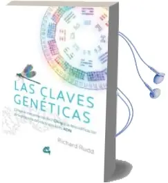 Descargar AudioLibro Las Claves Geneticas: La Nueva Interpretacion del i Ching y la Descodificacion de tu Proposito de Vida Oculto en tu adn de Richard Rudd año 2015