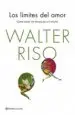AudioLibro Los Limites del Amor: Como Amar sin Renunciar a ti Mismo de Walter Riso