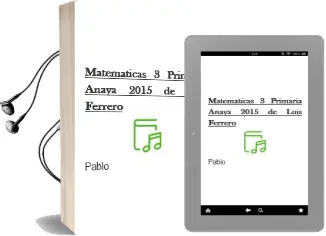 Descargar AudioLibro Matemáticas 3. Primaria. Anaya 2015 de Luis Ferrero De Pablo año 2015