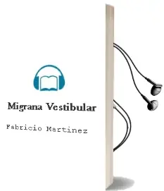 Descargar AudioLibro Migraña Vestibular de Fabricio Martínez año 2015